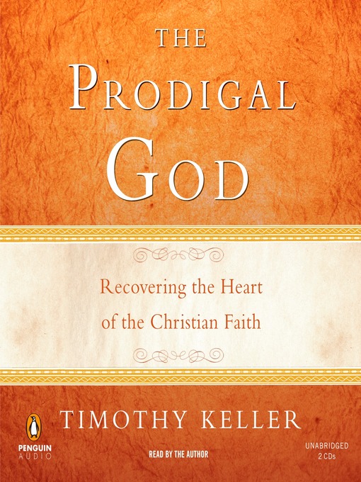 Title details for The Prodigal God by Timothy Keller - Wait list
